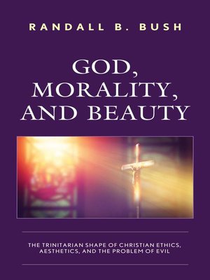 cover image of God, Morality, and Beauty